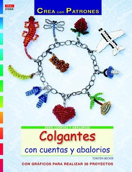 COLGANTES CON CUENTAS Y ABALORIOS | 9788498744729 | BECKER, TORSTEN