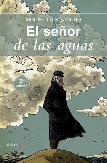 SEÑOR DE LAS AGUAS, EL | 9788490611838 | LUIS SANCHO, MIGUEL