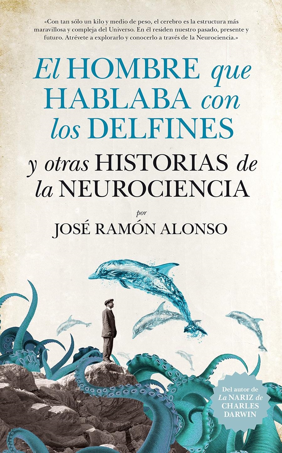 EL HOMBRE QUE HABLABA CON LOS DELFINES | 9788494155291 | ALONSO PEÑA, JOSE RAMON