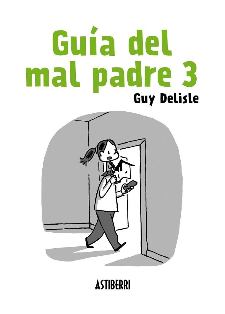 GUÍA DEL MAL PADRE 3 | 9788415685906 | DELISLE, GUY