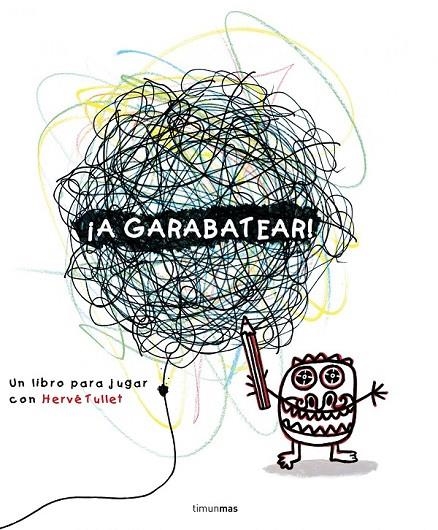 A GARABATEAR | 9788408138013 | HERVÉ TULLET