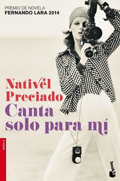 CANTA SOLO PARA MI | 9788408140542 | NATIVEL PRECIADO