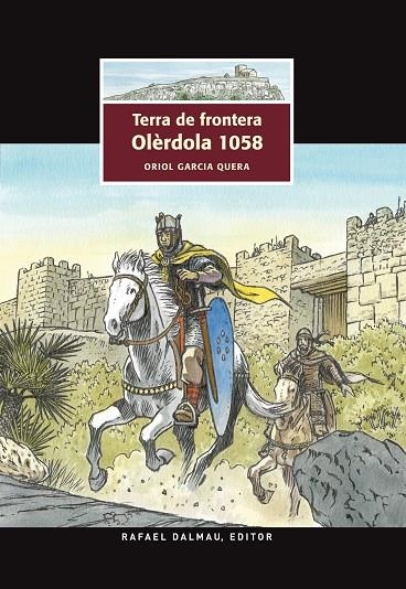 TERRA DE FRONTERA OLERDOLA 1058 | 9788423208074 | GARCIA QUERA ORIOL