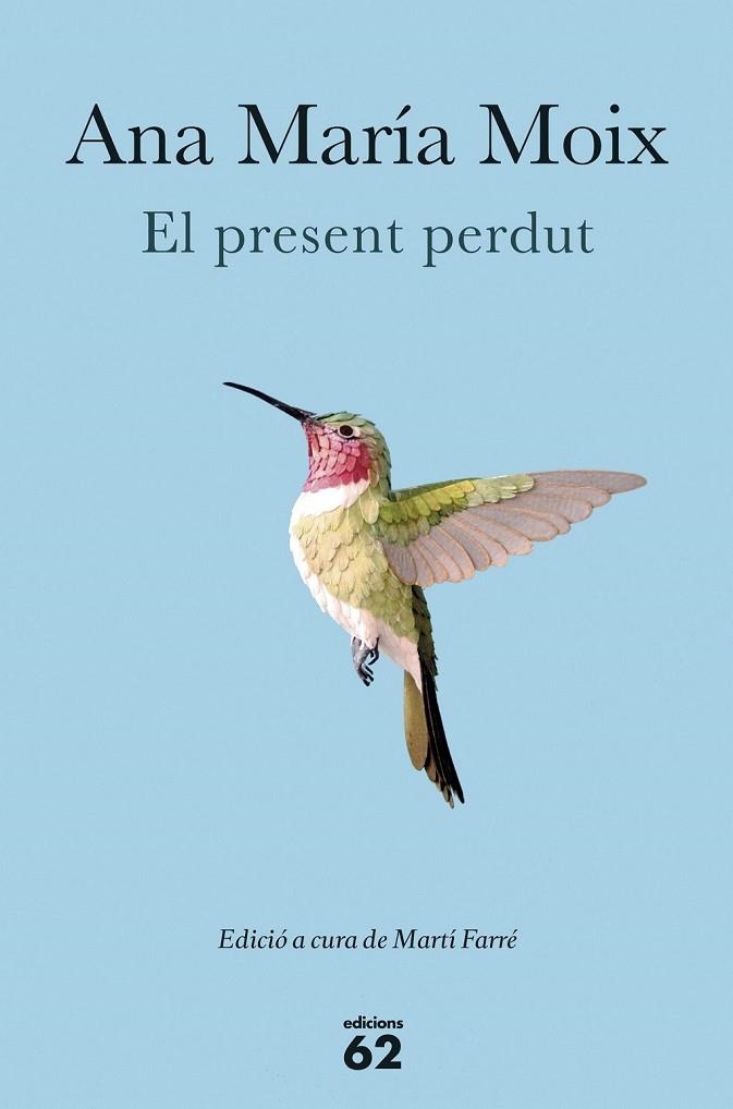 PRESENT PERDUT, EL | 9788429774467 | ANA MARÍA MOIX