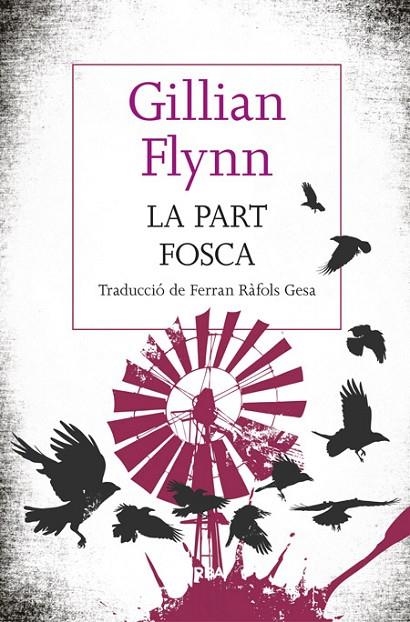 LA PART FOSCA | 9788482647241 | FLYNN , GILLIAN