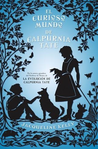 CURIOSO MUNDO DE CALPURNIA TATE, EL | 9788499186368 | KELLY, JACQUELINE