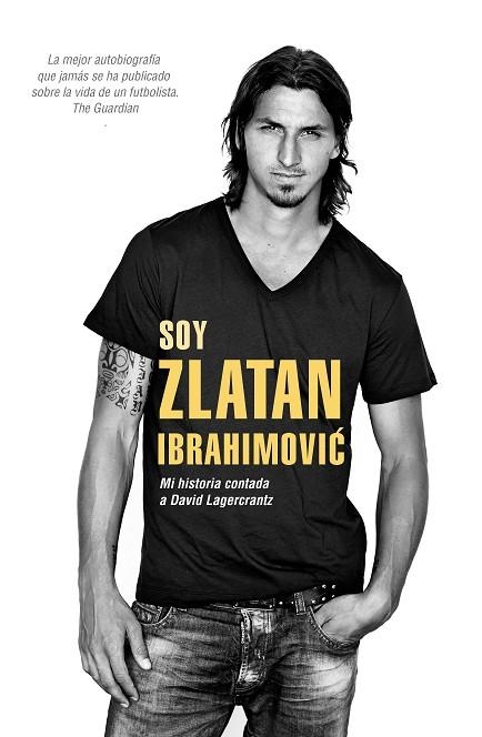 SOY ZLATAN IBRAHIMOVIC | 9788415242857 | IBRAHIMOVIC ZLATAN