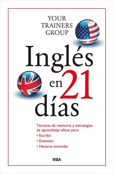 INGLÉS EN 21 DÍAS | 9788490564578 | LORENZONI , LUCA/NAVONE , GIACOMO/DE DONNO , MASSIMO