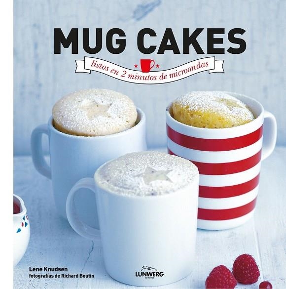 MUG CAKES LISTOS EN 2 MINUTOS DE MICROONDAS | 9788416177233 | RICHARD BOUTIN