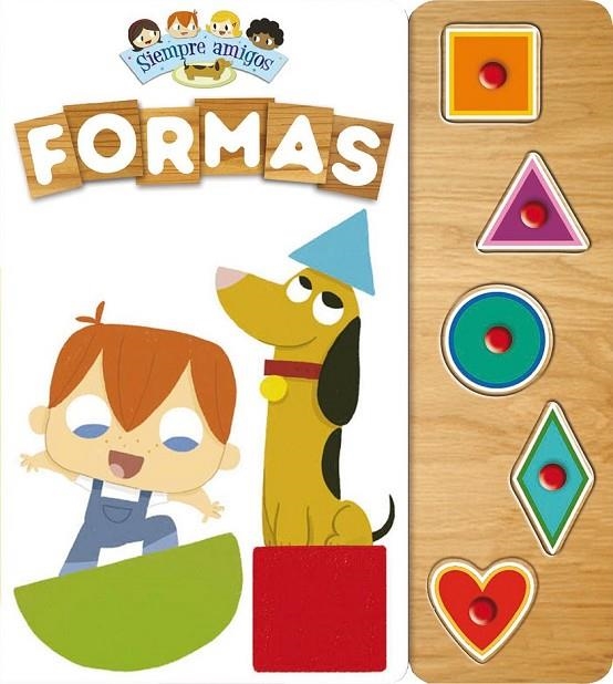 FORMAS. SIEMPRE AMIGOS | 9788408135500 | LUPITA BOOKS