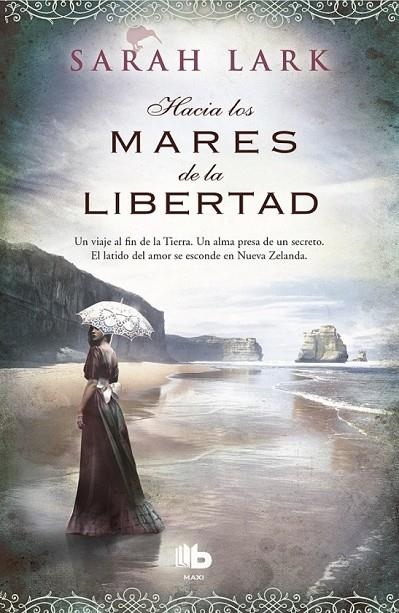 HACIA LOS MARES DE LA LIBERTAD | 9788490700860 | LARK, SARAH