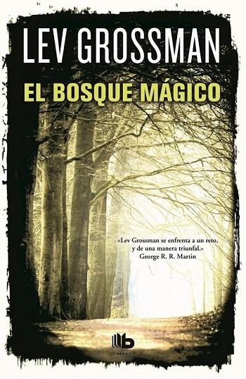 BOSQUE MÁGICO, EL | 9788490700556 | GROSSMAN, LEV