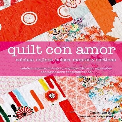 QUILT CON AMOR | 9788416138333 | ELLIS, CASSANDRA/WHITING, RACHEL