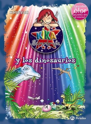 KIKA SUPERBRUJA Y LOS DINOSAURIOS  | 9788469603505 | KNISTER