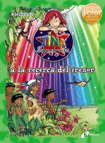TINA SUPERBRUIXA A LA RECERCA DEL TRESOR | 9788499066196 | KNISTER