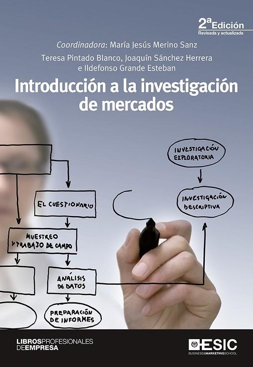 INTRODUCCIÓN A LA INVESTIGACIÓN DE MERCADOS | 9788415986775 | MERINO SANZ, MARÍA JESÚS/PINTADO BLANCO, TERESA/SÁNCHEZ HERRERA, JOAQUÍN/GRANDE ESTEBAN, ILDEFONSO