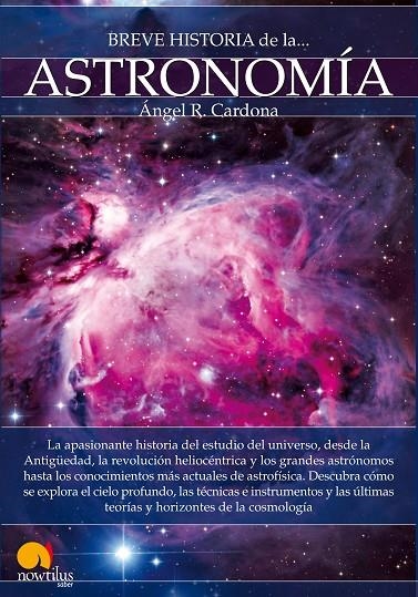 BREVE HISTORIA DE LA ASTRONOMIA | 9788499675046 | RODRIGUEZ, ANGEL