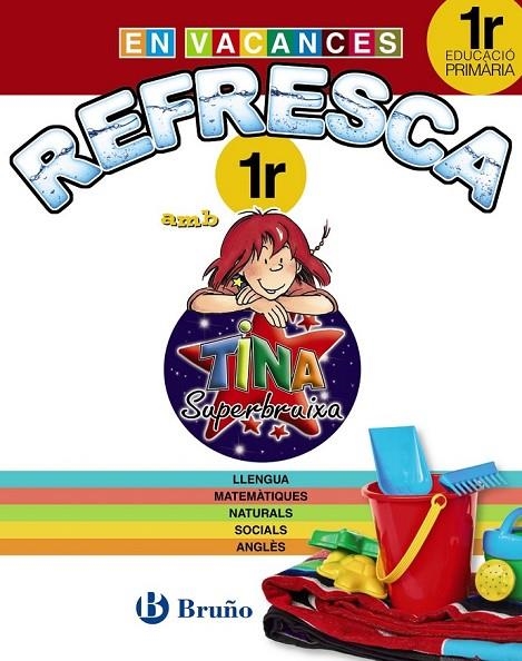 REFRESCA AMB LA TINA SUPERBRUIXA 1R PRIMÀRIA | 9788499061894