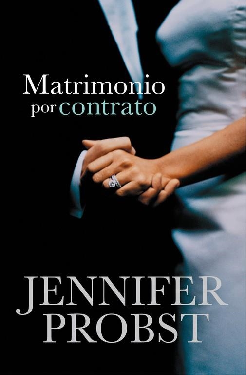 MATRIMONIO POR CONTRATO CASARSE CON UN MILLONARIO 1 | 9788415962311 | PROBST,JENNIFER