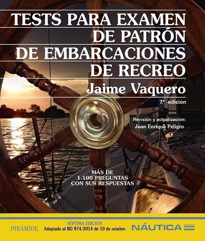 TESTS PARA EXAMEN DE PATRÓN DE EMBARCACIONES DE RECREO | 9788436833621 | VAQUERO, JAIME