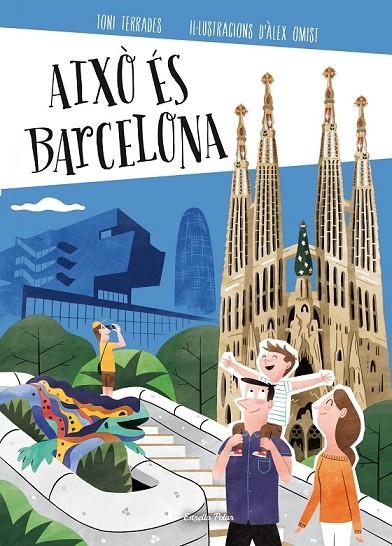 AIXÒ ÉS BARCELONA | 9788490579473 | TONI TERRADES