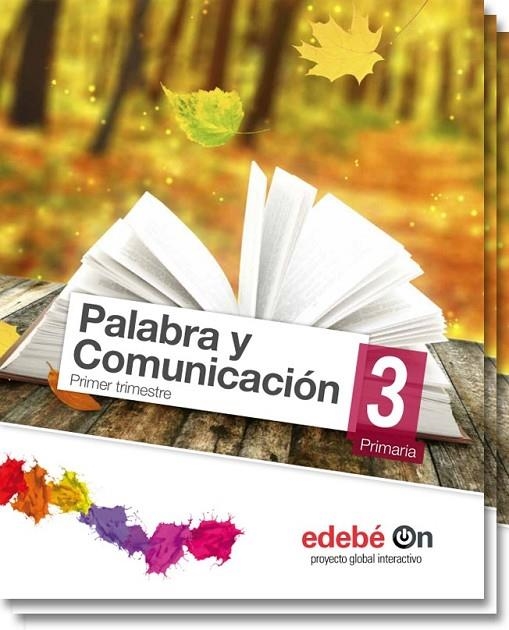 PALABRA Y COMUNICACIÓN 3 | 9788468322636 | EDEBÉ, OBRA COLECTIVA