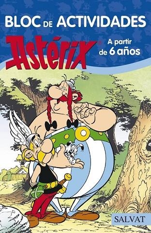 BLOC DE ACTIVIDADES ASTÉRIX A PARTIR DE 6 AÑOS | 9788469603888 | GOSCINNY, RENÉ