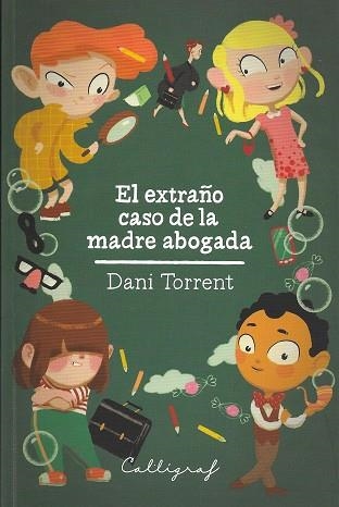 EL EXTRAÑO CASO DE MA MADRE ABOGADA | 9788494299490 | TORRENT RIBA, DANI