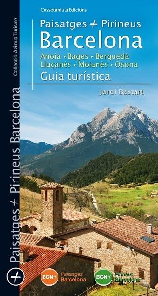 PAISATGES I PIRINEUS BARCELONA | 9788490343258 | BASTART I CASSÉ, JORDI