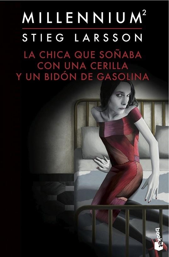 CHICA QUE SOÑABA CON UNA CERILLA Y UN BIDÓN DE GASOLINA (SERIE MILLENNIUM 2) | 9788423349562 | STIEG LARSSON