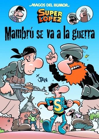 MAMBRÚ SE VA A LA GUERRA | 9788466656603 | LÓPEZ FERNÁNDEZ, JUAN