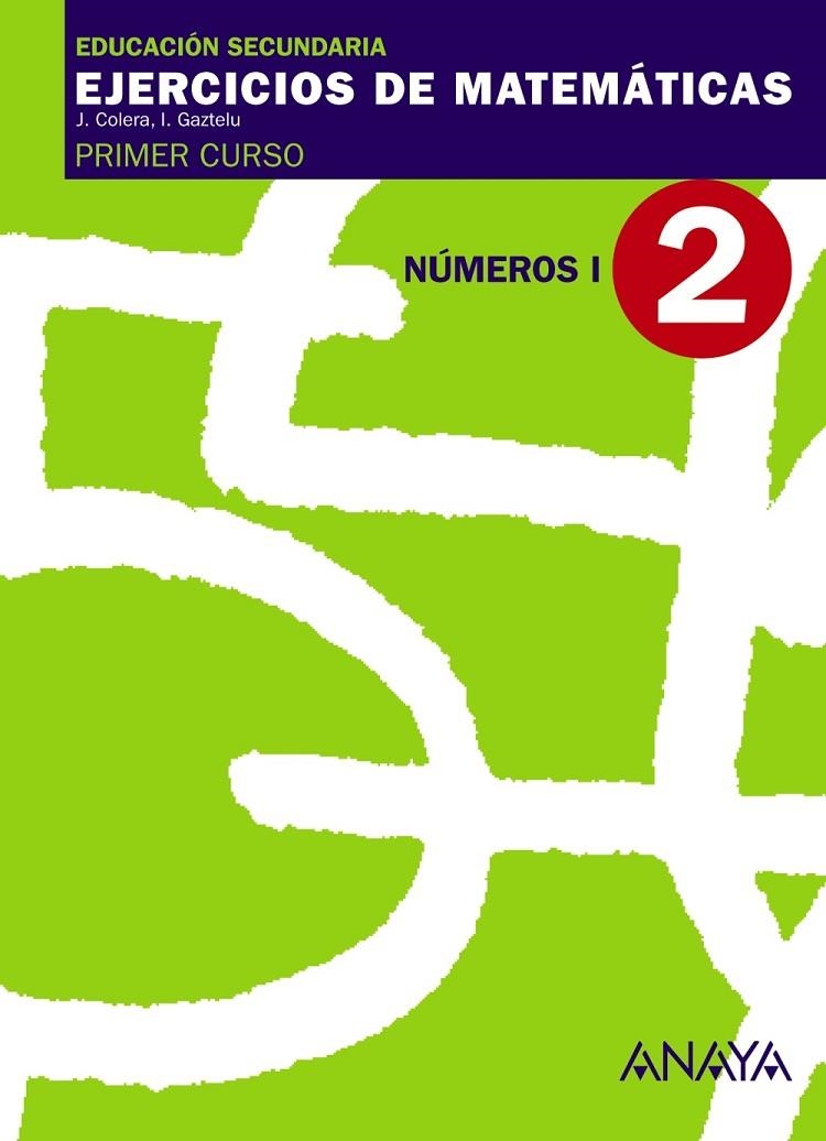 2. NÚMEROS I. | 9788466759403 | COLERA JIMÉNEZ, JOSÉ/GAZTELU ALBERO, IGNACIO