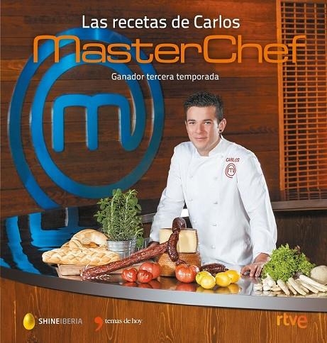 RECETAS DE CARLOS MASTERCHEF | 9788499985046 | SHINE/CR TVE