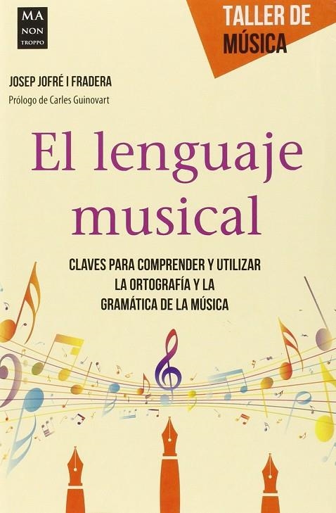 EL LENGUAJE MUSICAL | 9788415256786 | JOFRE, JOSEP