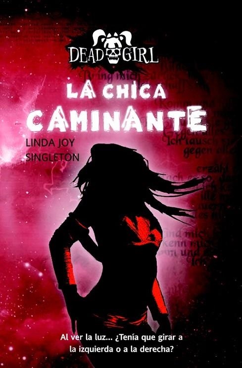 LA CHICA CAMINANTE | 9788490187043 | SINGLETON, LINDA JOY