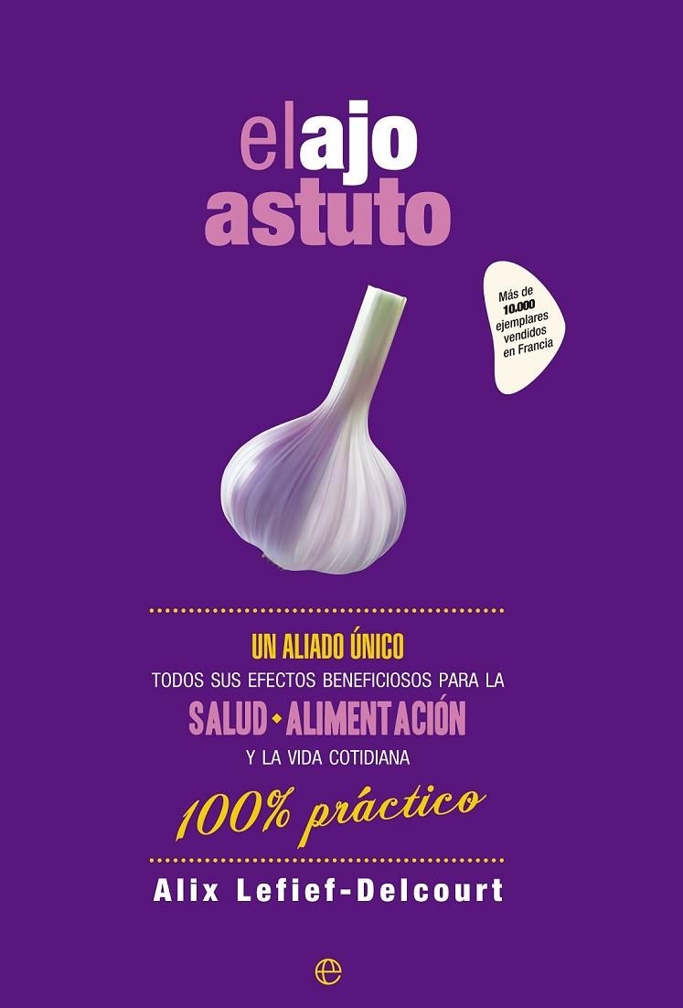 EL AJO ASTUTO | 9788490603529 | ALIX LEFIEF-DELCOURT