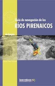 GUIA DE NAVEGACION DE LOS RIOS PIRINEAICOS | 9788495744241 | FERRO, GORKA