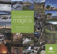 EUSKAL HERRIA MAGICA 60 RUTAS A PIE | 9788493948702 | MARTIN, IBON