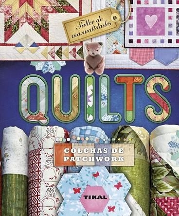 QUILTS COLCHAS DE PATCHWORK | 9788499283302 | ORDUÑA, ANNA