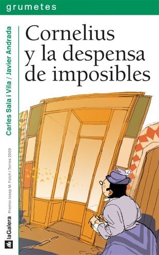 CORNELIUS Y LA DESPENSA DE IMPOSIBLES | 9788424636159 | SALA I VILA, CARLES