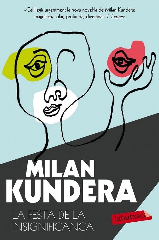 LA FESTA DE LA INSIGNIFICANÇA | 9788490661710 | MILAN KUNDERA