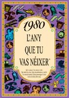 1980 L'ANY QUE TU VAS NEIXER | 9788489589438