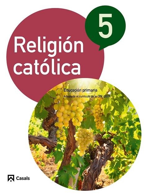 RELIGIÓN CATÓLICA 5 PRIMARIA (2015) | 9788421860274