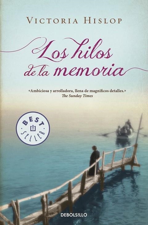 LOS HILOS DE LA MEMORIA | 9788490627365 | HISLOP,VICTORIA