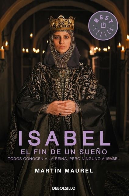 ISABEL, EL FIN DE UN SUEÑO | 9788490627266 | MAUREL,MARTÍN