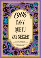 1986 L'ANY QUE TU VAS NEIXER | 9788489589599