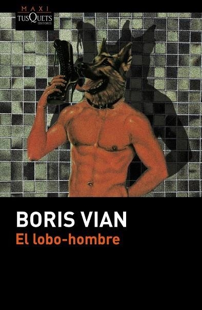 EL LOBO-HOMBRE | 9788490661499 | BORIS VIAN