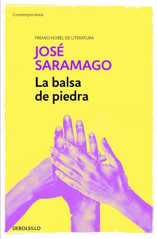 LA BALSA DE PIEDRA | 9788490628690 | SARAMAGO,JOSÉ