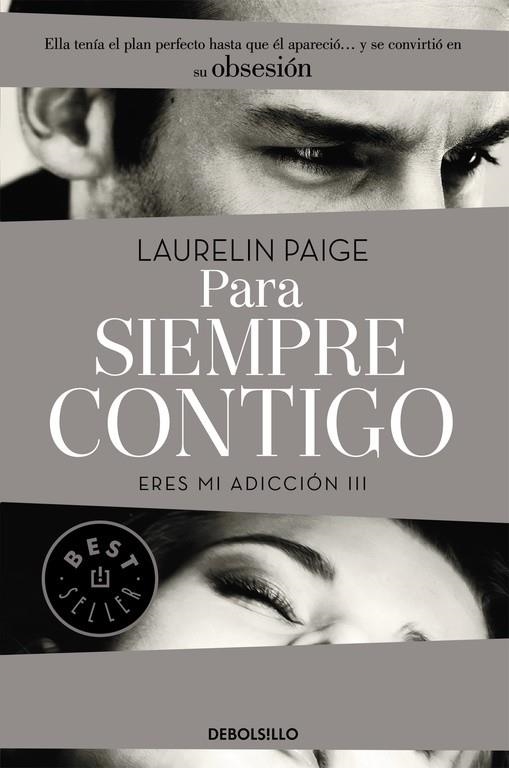 PARA SIEMPRE CONTIGO (ERES MI ADICCIÓN III) | 9788490628485 | PAGE,LAURELIN