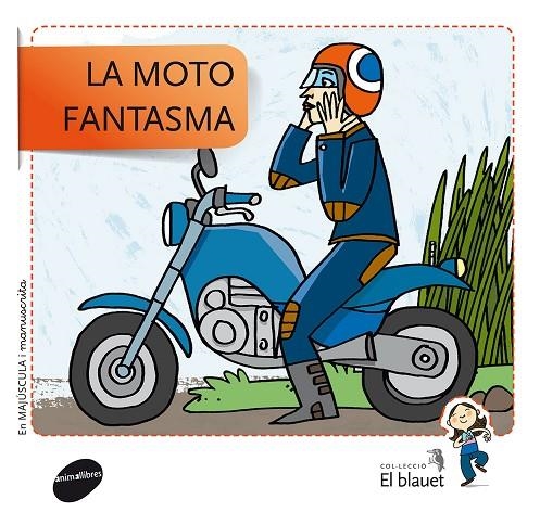 MOTO FANTASMA, LA | 9788415095439 | NADO, VICTOR / SOLER, TERESA / VIU, MARIA